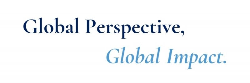 Global perspective, global impact.